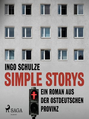 cover image of Simple Storys--Ein Roman aus der ostdeutschen Provinz (Ungekürzt)